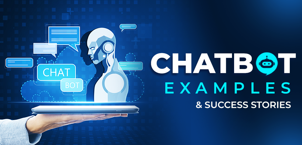 Championing Chatbot Development: 10 Inspiring Examples