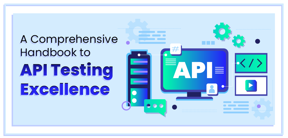 API Testing 101: A Complete Approach to API Testing