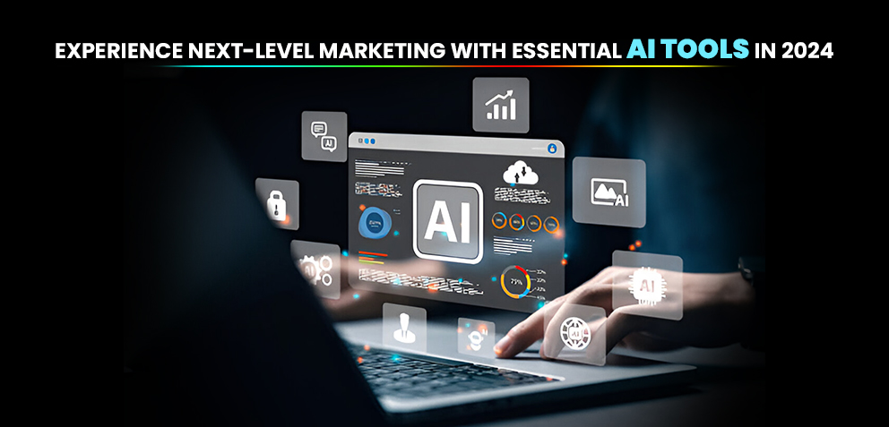 Unlock 2024’s Top 10 AI Marketing Tools to Empower Your Strategy