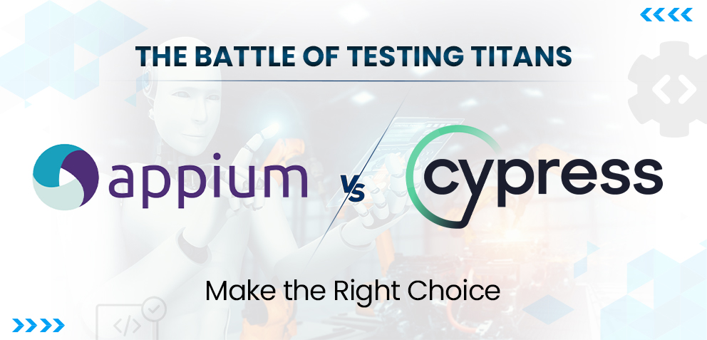 Appium vs. Cypress: Which Is The Best Tool For Test Automation?