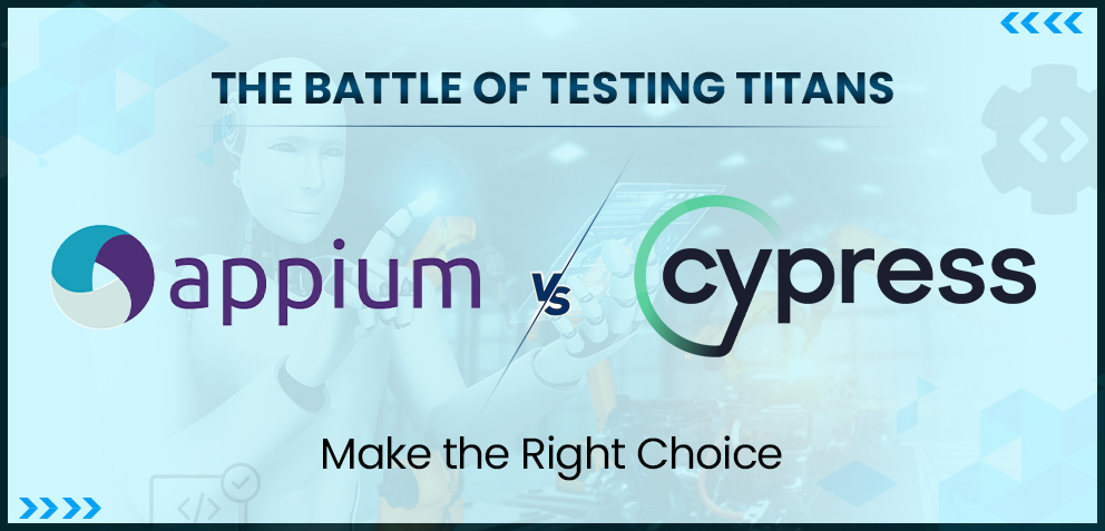 Appium vs. Cypress: Which Is The Best Tool For Test Automation?